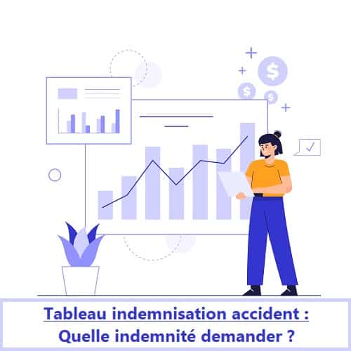 tableau indemnisation accident de la vie
